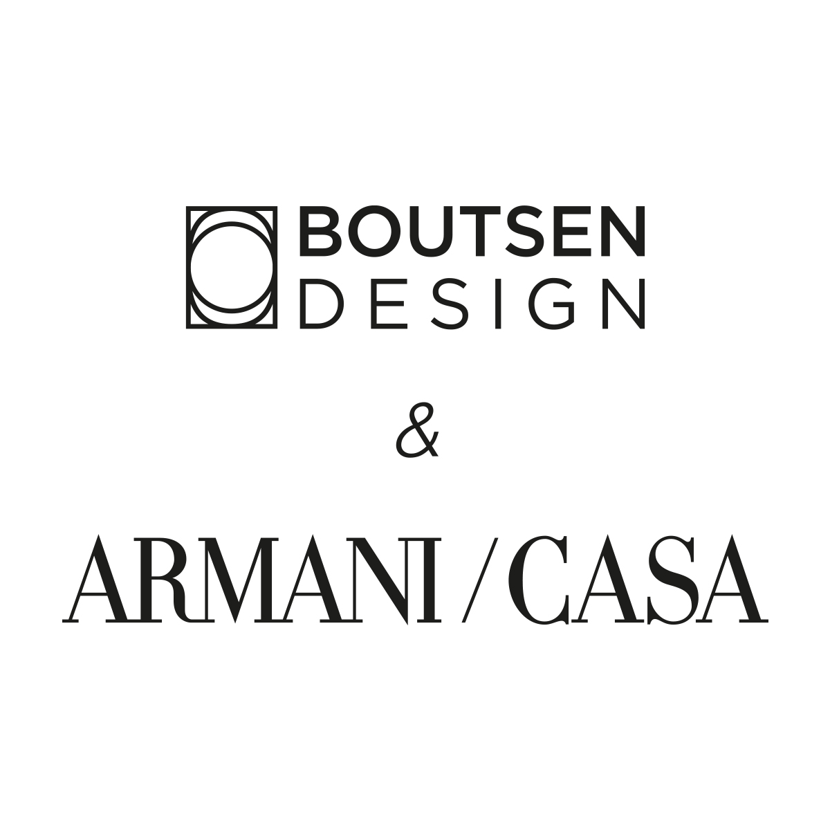BOUTSEN DESIGN & ARMANI CASA